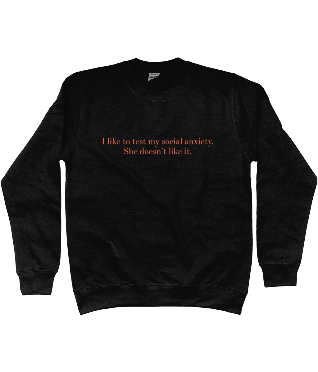 Social Anxiety Sweatshirt