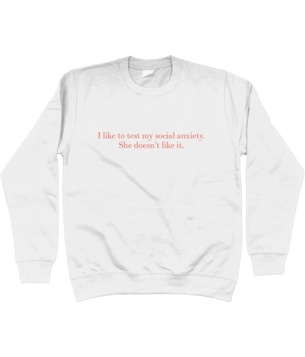 Social Anxiety Sweatshirt