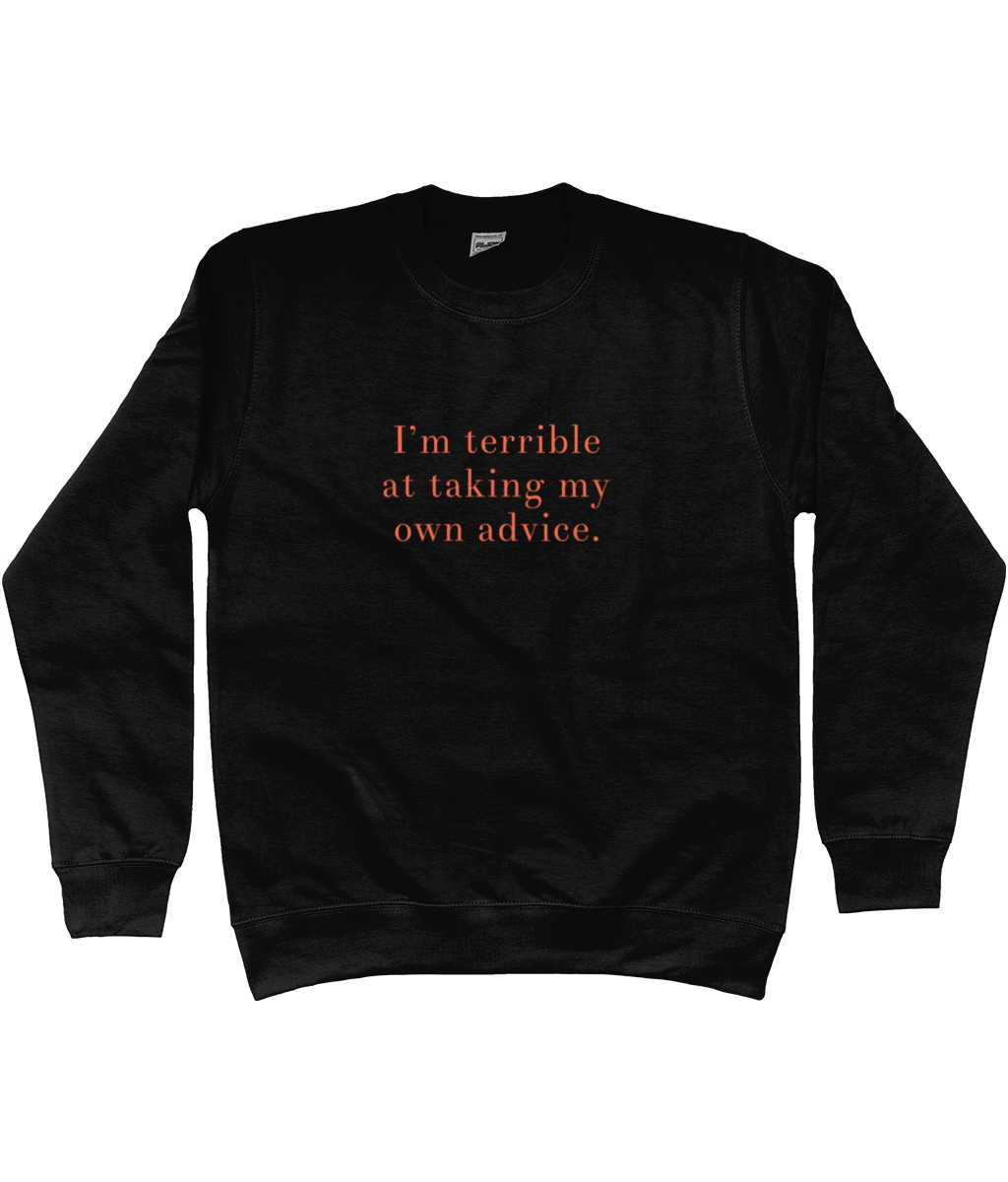 Advice Sweatshirt