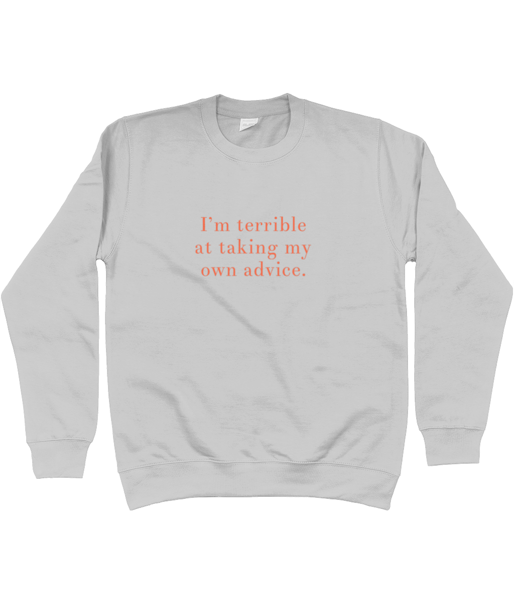 Advice Sweatshirt