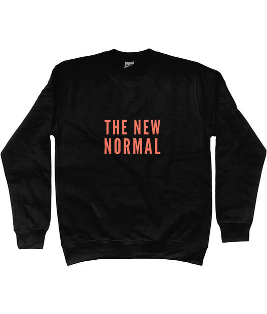 New Normal Sweatshirt